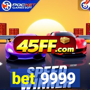 bet 9999